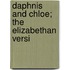 Daphnis And Chloe; The Elizabethan Versi