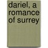 Dariel, A Romance Of Surrey