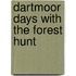 Dartmoor Days With The Forest Hunt