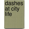 Dashes At City Life door Our Ned