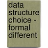 Data Structure Choice - Formal Different door Ssu-Cheng Liu