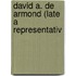 David A. De Armond (Late A Representativ