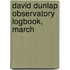 David Dunlap Observatory Logbook, March
