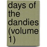 Days Of The Dandies (Volume 1) door Onbekend