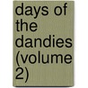 Days Of The Dandies (Volume 2) door Onbekend