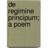 De Regimine Principum; A Poem door Thomas Hoccleve