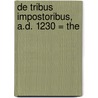 De Tribus Impostoribus, A.D. 1230 = The door Samuel Briggs