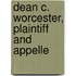 Dean C. Worcester, Plaintiff And Appelle