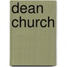 Dean Church by Lathbury