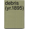 Debris (Yr.1895) by Purdue University