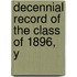 Decennial Record Of The Class Of 1896, Y