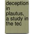 Deception In Plautus, A Study In The Tec