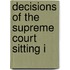 Decisions Of The Supreme Court Sitting I