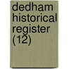 Dedham Historical Register (12) door Dedham Historical Society