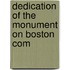 Dedication Of The Monument On Boston Com