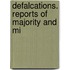 Defalcations. Reports Of Majority And Mi