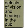 Defects Of Vision And Hearing In The Pub door Joseph Whitefield Smith