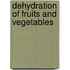 Dehydration Of Fruits And Vegetables