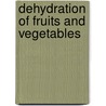 Dehydration Of Fruits And Vegetables by United States. Committee