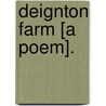 Deignton Farm [A Poem]. door Thomas Bradfield
