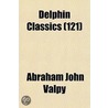 Delphin Classics (121) door Abraham John Valpy