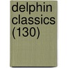 Delphin Classics (130) by Abraham John Valpy