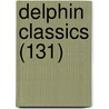 Delphin Classics (131) by Abraham John Valpy