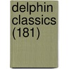 Delphin Classics (181) by Abraham John Valpy