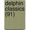 Delphin Classics (91) by Abraham John Valpy