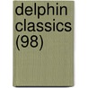 Delphin Classics (98) by Abraham John Valpy