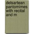 Delsartean Pantomimes With Recital And M