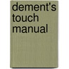 Dement's Touch Manual door Isaac Strange Dement