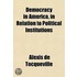 Democracy In America, In Relation To Pol