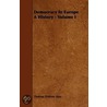 Democracy In Europe A History - Volume I door Thomas Erskine May