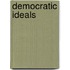 Democratic Ideals