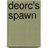 Deorc's Spawn