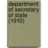 Department Of Secretary Of State (1910)