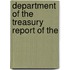 Department Of The Treasury Report Of The