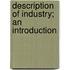 Description Of Industry; An Introduction