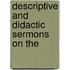 Descriptive And Didactic Sermons On The