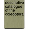 Descriptive Catalogue Of The Coleoptera by Louis Pringuey