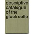 Descriptive Catalogue Of The Gluck Colle