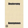 Deuteromy; Ed., With An Introduction door Books Group