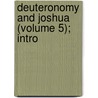 Deuteronomy And Joshua (Volume 5); Intro door Thomas Robinson