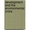 Development And The Environmental Crisis by Michael Redclift