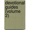 Devotional Guides (Volume 2) door Robert Philip