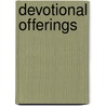Devotional Offerings door Wlliam C. (from Old Catalog] Blaydes