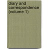 Diary And Correspondence (Volume 1) by Ralph Thoresby