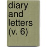 Diary And Letters (V. 6) by Frances Burney