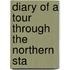 Diary Of A Tour Through The Northern Sta